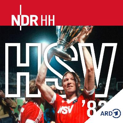 HSV '83 - "Zirkustruppe" Mission Impossible im Europapokalfinale (1/5)