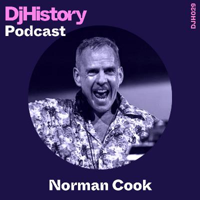 DjHistory Podcast - Norman Cook (DJH029)