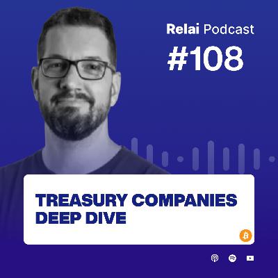 Bitcoin Treasury Companies Deep Dive, with Patrick Heusser | Relai Bitcoin Podcast #108