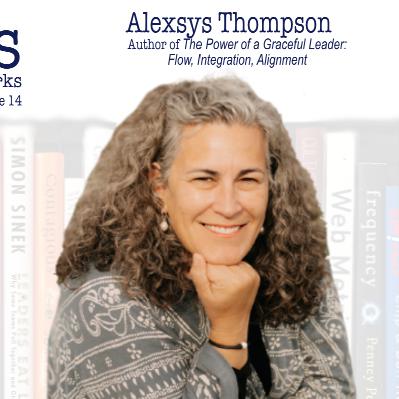 Alexsys Thompson on Leadership Alexsys Thompson on Leadership