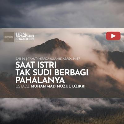 Riyaadhush Shaalihiin 1947. "SAAT ISTRI TAK SUDI BERBAGI PAHALANYA"