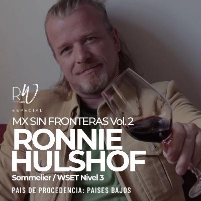 #206. México sin Fronteras: Ronnie Hulshof #206. México sin Fronteras: Ronnie Hulshof