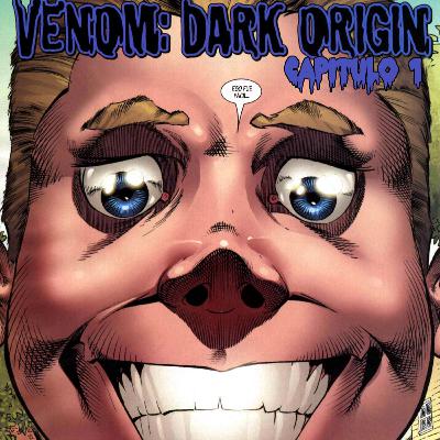 Venom Origen Obscuro - Episodio 2