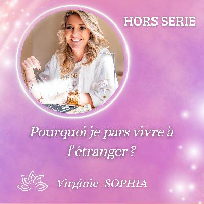 HORS SERIE : Pourquoi j'ai décidé de partir vivre à l'étranger ?