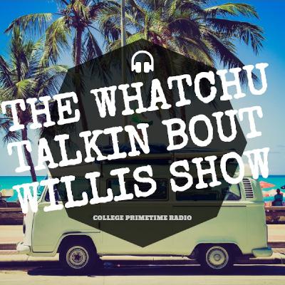 The Whatchu Talkin Bout Willis Show - Episode 9