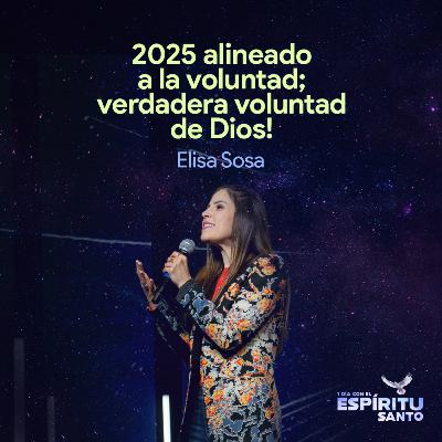 2025 alineado a la voluntad; verdadera voluntad de Dios !