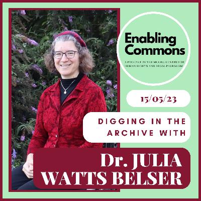 Digging into the archive with Dr Julia Watts Belser Digging into the archive with Dr Julia Watts Belser