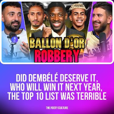 Did Ousmane Dembele DESERVE The Ballon d'Or?