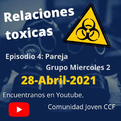 Episodio 4: Pareja toxica