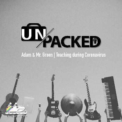 Adam & Mr. Green | Teaching during Coronavirus Adam & Mr. Green | Teaching during Coronavirus