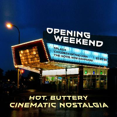 Episode 92: Splash - Children of the Corn - The Hotel New Hampshire: March 9, 1984