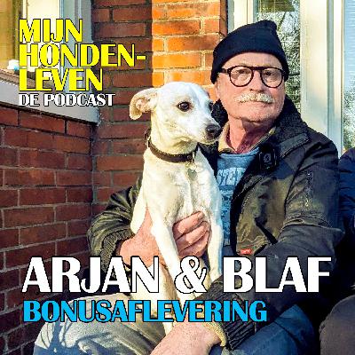 Arjan Ederveen & Blaf (bonusaflevering)