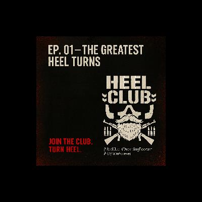 The Greatest Heel Turns of All Time