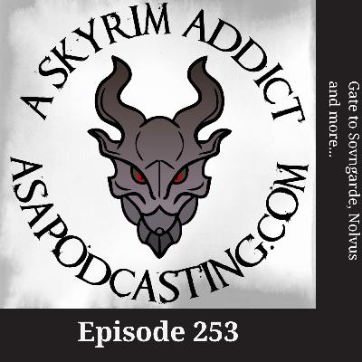 Episode 253: Gate to Sovngarde, Nolvus and more modding