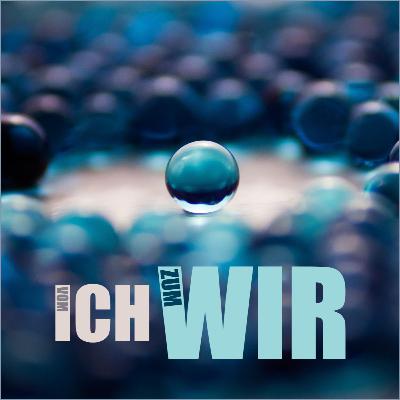Vom Ich zum Wir (E3): Selbstakzeptanz und Selbstliebe - Gespräch mit Meike