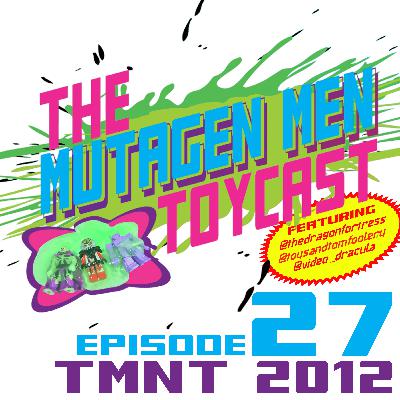 Episode 027: Teenage Mutant Ninja Turtles (2012)