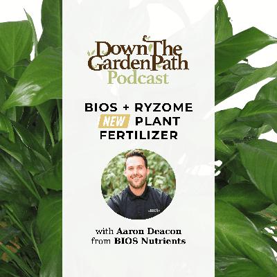 BIOS + Ryzome New Plant Fertilizer with Aaron Deacon BIOS + Ryzome New Plant Fertilizer with Aaron Deacon