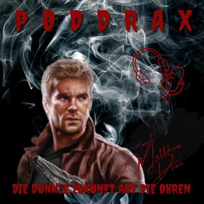 PODDRAX der MADDRAX Podcast #010 Interview mit Matthew Drax