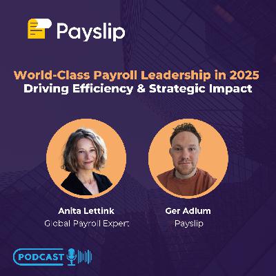 World-Class Payroll Leadership in 2025: Driving Efficiency & Strategic Impact World-Class Payroll Leadership in 2025: Driving Efficiency & Strategic Impact