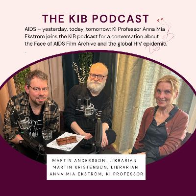 KIB Podcast : AIDS – yesterday, today and tomorrow