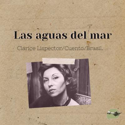 18. Las aguas del mar -Clarice Lispector