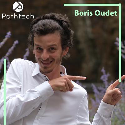 Épisode 27 - Pour un informatique + responsable, avec Boris OUDET fondateur de Pathtech