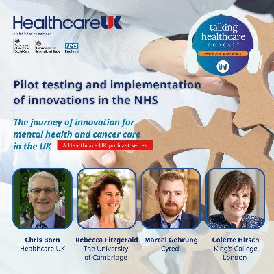Pilot testing and implementation of innovations in the NHS Pilot testing and implementation of innovations in the NHS