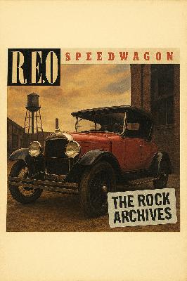 The Rock Archives part 1: Reo speedwagon The Rock Archives part 1: Reo speedwagon