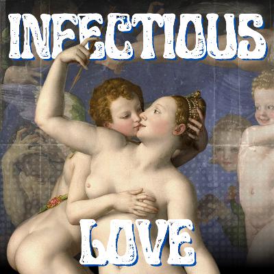 Infectious Love w/ Dr. Rachel Miller