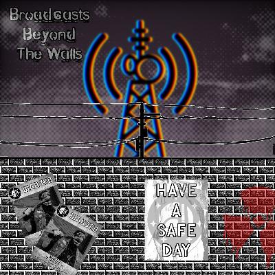 Broadcasts Beyond The Walls Broadcasts Beyond The Walls