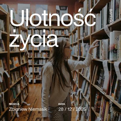 Ulotność Życia – Zbigniew Niemasik Ulotność Życia – Zbigniew Niemasik