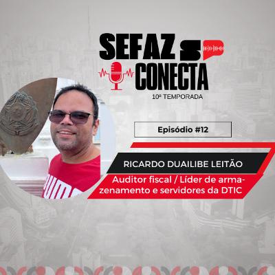 #T10EP12-Sefaz Conecta com Ricardo Leitão: Armazenamento e servidores, DTIC, dados, backup, Enem, choro e violão #T10EP12-Sefaz Conecta com Ricardo Leitão: Armazenamento e servidores, DTIC, dados, backup, Enem, choro e violão