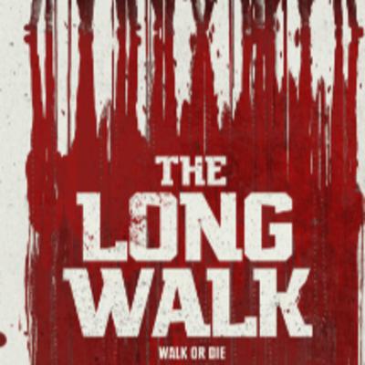 157. The Long Walk (2025)