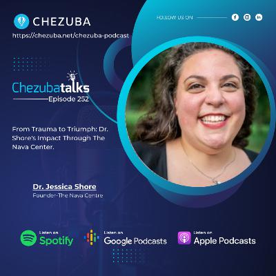 Ep-252: Healing with Heart: Trauma Therapy and Equity at The Nava Center