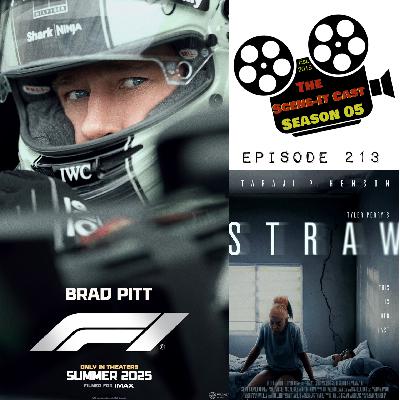 #213 | F1: The Movie & Straw Movie Reviews