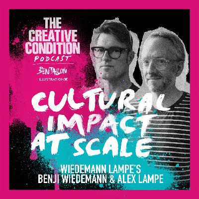 Ep 280: Cultural Impact at Scale with Wiedemann Lampe co-founders Benji Wiedemann and Alex Lampe Ep 280: Cultural Impact at Scale with Wiedemann Lampe co-founders Benji Wiedemann and Alex Lampe