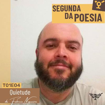 SEGUNDA DA POESIA | T01E04 | Quietude SEGUNDA DA POESIA | T01E04 | Quietude