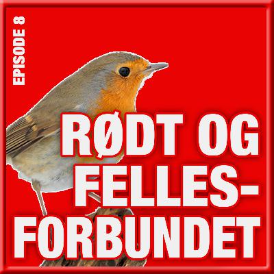 Rødt og Fellesforbundet