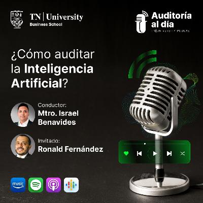 08 – ¿Cómo Auditar la Inteligencia Artificial?