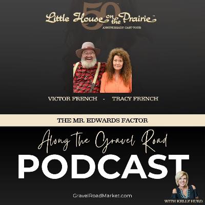 The Mr. Edwards Factor with Victor and Tracy French The Mr. Edwards Factor with Victor and Tracy French