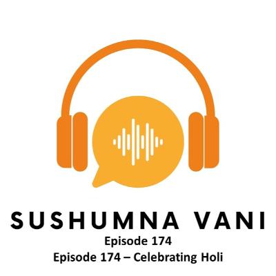 Episode 174 - Celebrating Holi