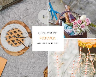 Foodie Podcast - Folge 20 Picknick