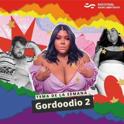 73- Gordo odio 2 - El arte, la ropa y los derechos vulnerados