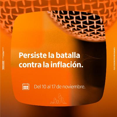 Persiste la batalla contra la inflación Persiste la batalla contra la inflación