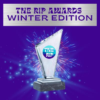 The Rip! Winter Awards Show The Rip! Winter Awards Show