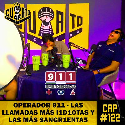 CAP #122 - Ex Operador Telefonico 911 - Las horripilantes llamadas de emergencia CAP #122 - Ex Operador Telefonico 911 - Las horripilantes llamadas de emergencia
