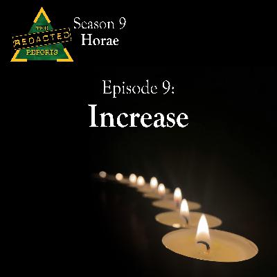 Horae Episode 9 - Increase Horae Episode 9 - Increase