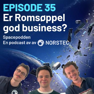 [E35] Er romsøppel en god business idé?