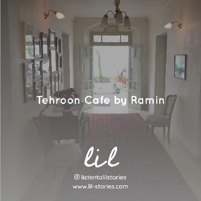 Tehroon Cafe by Raam | کافه تهرون، رام