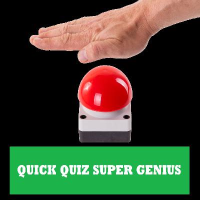 Quick Quiz Super Genius Will Return Soon